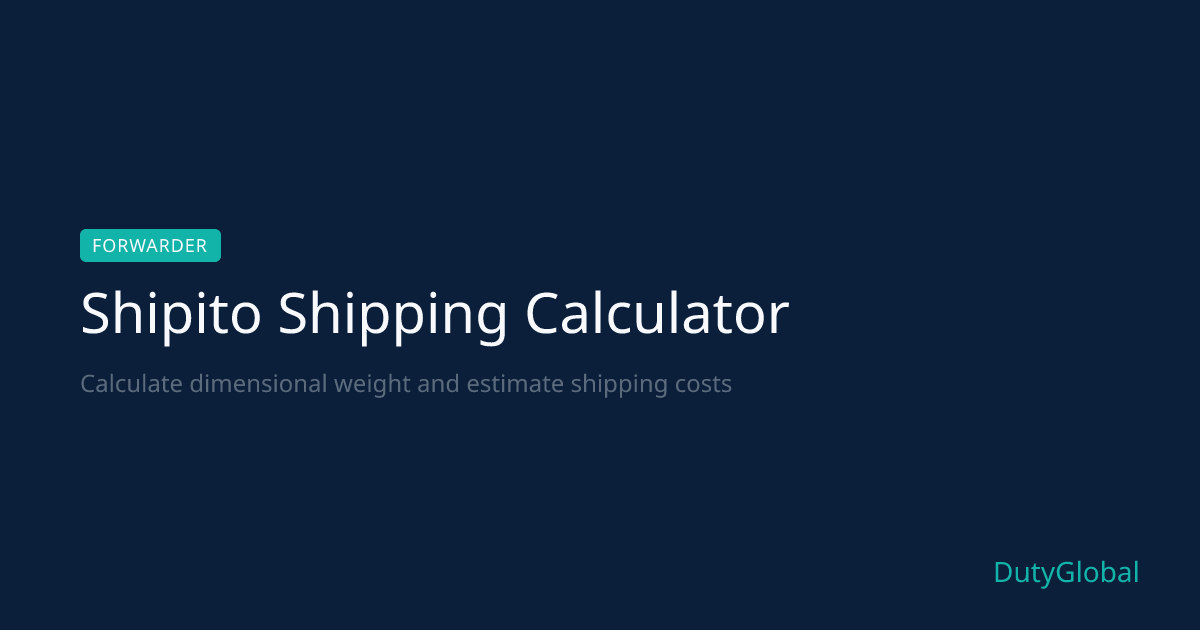Free Shipito Shipping Calculator — Costs Before You Ship | DutyGlobal