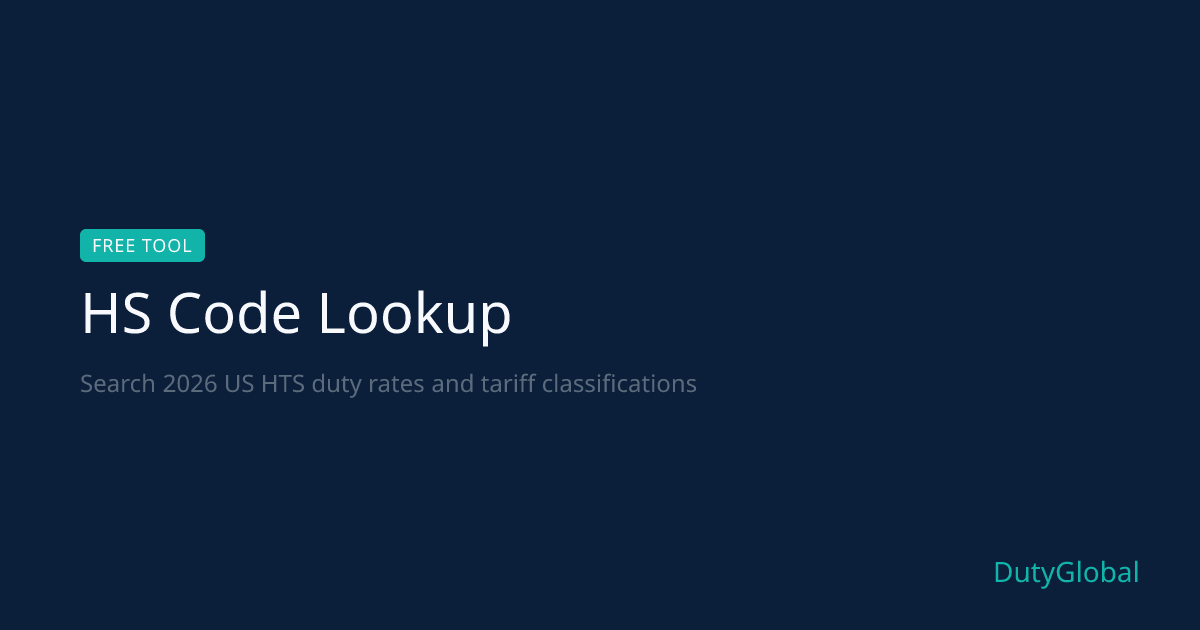HS Code Lookup — Search 2026 US HTS Duty Rates | DutyGlobal
